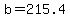 b+=+215.4