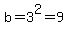 b+=+3%5E2+=+9