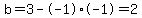 b+=+3+-+-1%2A-1+=+2