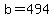 b+=+494