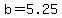 b+=+5.25
