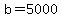 b+=+5000