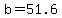 b+=+51.6
