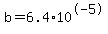 b+=+6.4%2A10%5E-5