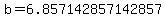 b+=+6.857142857142857