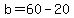 b+=+60+-+20