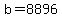 b+=+8896