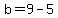 b+=+9+-+5