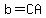 b+=+CA