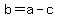 b+=+a-c