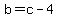 b+=+c-4