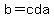 b+=+cda