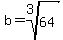 b+=+root%283%2C64%29