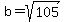 b+=+sqrt%28105%29