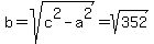 b+=+sqrt%28c%5E2+-+a%5E2%29+=+sqrt%28352%29