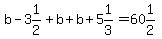 b-3%261%2F2%2Bb%2Bb%2B5%261%2F3=60%261%2F2