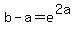 b-a=e%5E%282a%29