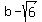 b-sqrt%286%29