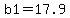 b1=17.9
