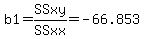 b1=SSxy%2FSSxx=-66.853