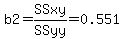 b2=SSxy%2FSSyy=0.551