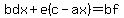 bdx%2Be%28c-ax%29=bf