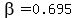 beta=0.695