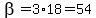 beta=3%2A18=54