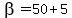 beta=50+%2B+5