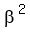 beta%5E2