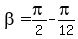 beta+=+pi%2F2-pi%2F12