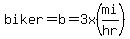 biker=b=3x%28mi%2Fhr%29