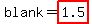 blank=highlight%281.5%29