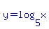 blue%28y=log%285%2Cx%29%29