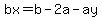 bx=+b-2a-ay