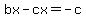 bx-cx=-c