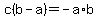 c%28b+-+a%29++=+-a%2Ab