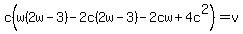 c%28w%282w-3%29-2c%282w-3%29-2cw%2B4c%5E2%29=v