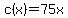 c%28x%29+=+75x
