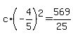 c%2A%28-4%2F5%29%5E2+=+569%2F25