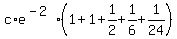 c%2Ae%5E%28-2%29%2A%281+%2B+1+%2B+1%2F2+%2B+1%2F6+%2B+1%2F24%29