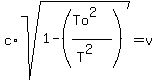 c%2Asqrt%281+-+%28%28To%5E2%29%2F%28T%5E2%29%29%29+=+v