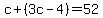 c%2B%283c-4%29=52