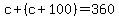 c%2B%28c%2B100%29=360