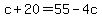 c%2B20=55-4c