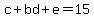 c%2Bbd%2Be=15