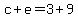 c%2Be=3%2B9