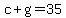 c%2Bg=35