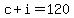 c%2Bi=120