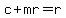 c%2Bmr+=+r